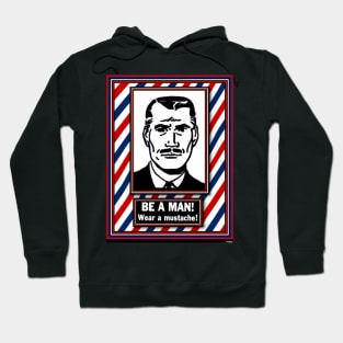 THE MUSTACHE ISNT JUST FOR MEN ANYMORE Hoodie